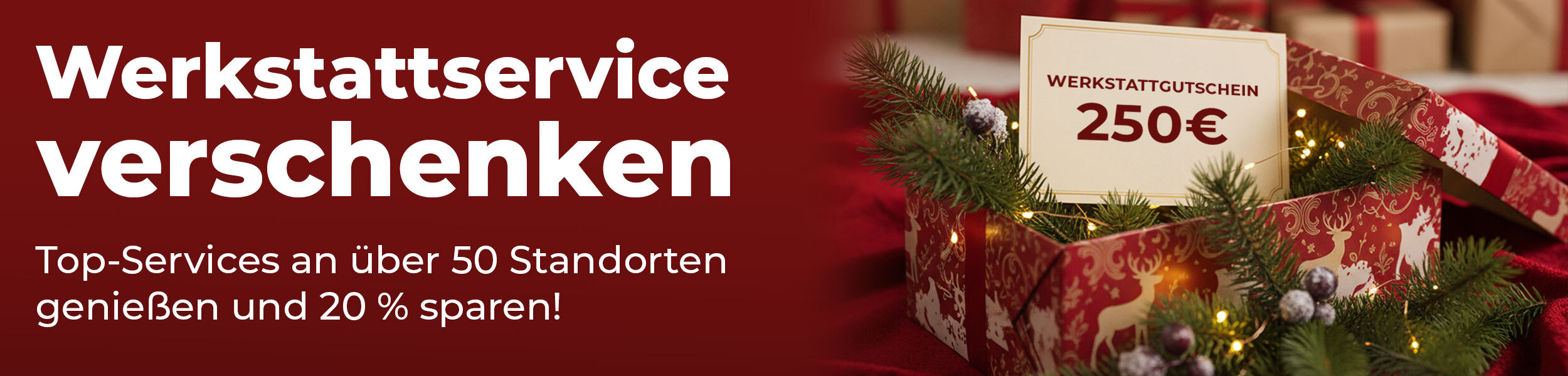 Weihnachtsrabatt auf alle Werkstattgutscheine