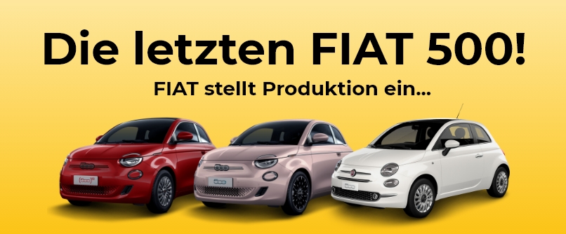 Restbestände des letzten FIAT 500 nur bei uns:<br />Sichern Sie sich jetzt noch einen Restposten!